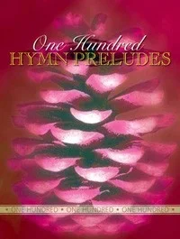100 Hymn Preludes: Organ