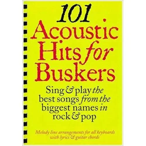 101 Acoustic Hits for Buskers