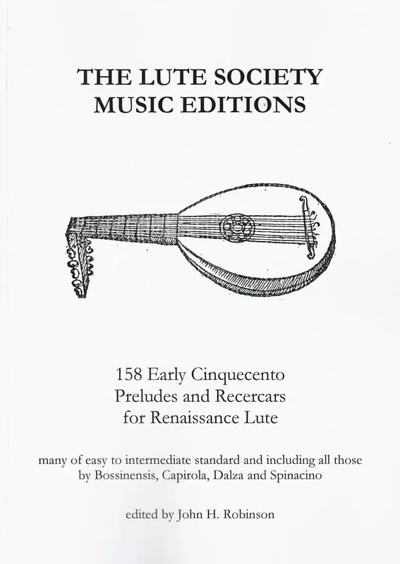 158 Early Cinquecento Preludes and Recercars for Renaissance Lute