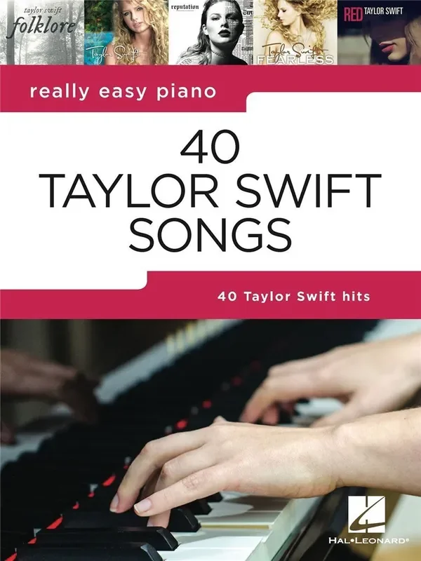 40 Taylor Swift Songs – Really Easy Piano