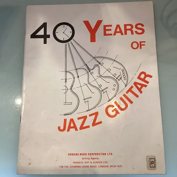 40 Years of Jazz Guitar – Robbins Music Corporation LTD