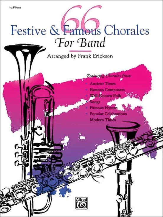 66 Festive And Famous Chorales 1st F Horn