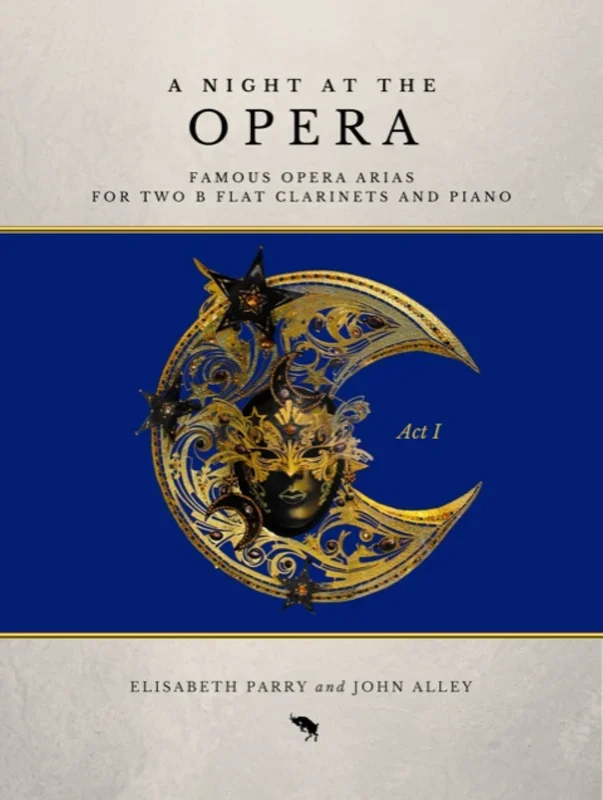 A Night at the Opera – Act I (arr. for 2 clarinets & piano)