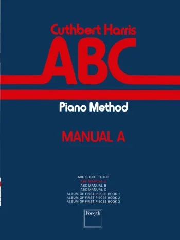 Abc Piano Method Manual A (Harris) (Forsyth)