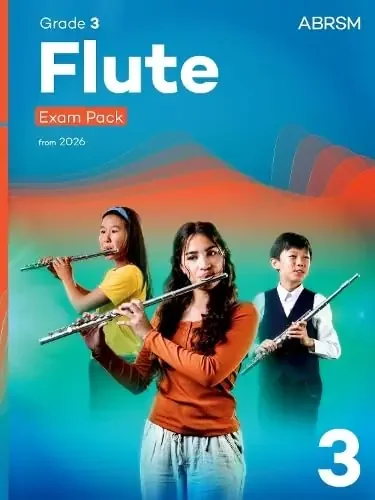 ABRSM Flute Grade 3 Exam Pack From 2026