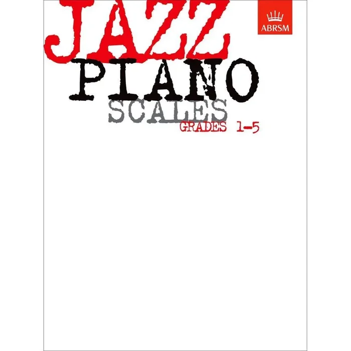 ABRSM Jazz Piano Scales, Grades 1-5