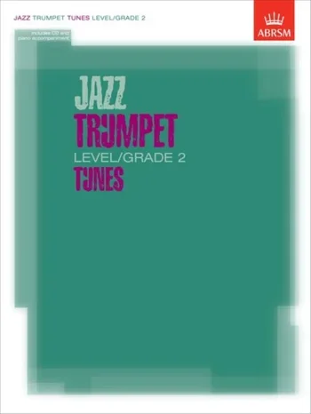 ABRSM Jazz Trumpet Tunes – Level/Grade 2: Book & CD