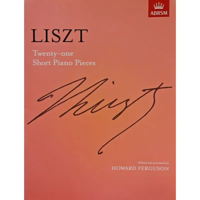 ABRSM Liszt Twenty-One Short Piano Pieces
