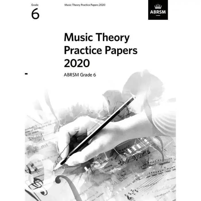 ABRSM Music Theory Practice Papers 2020 Grade 6