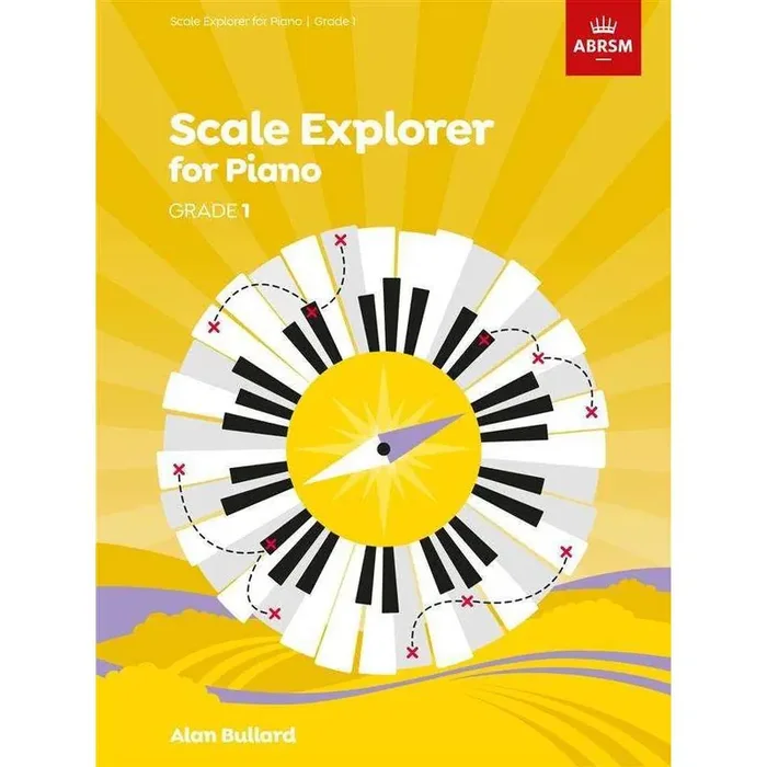 ABRSM Scale Explorer for Piano