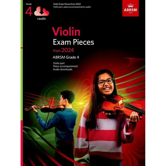 ABRSM Violin Exam Pieces from 2024, ABRSM Grade 4, Violin Part, Piano Accompaniment & Audio