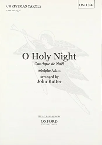 Adam : O Holy Night (X371) Vocal SATB Arr Rutter (OUP)