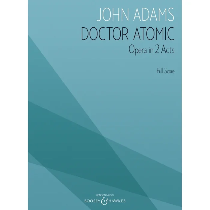 Adams, John – Doctor Atomic