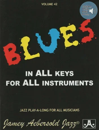 Aebersold Vol.42: Blues In All Keys: All Instruments: Book & Audio