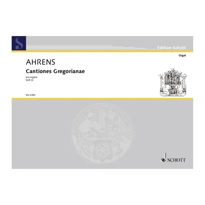 Ahrens, Joseph – Cantiones Gregorianae pro organo