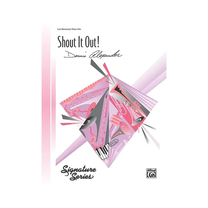 Alexander, Dennis – Shout It Out!