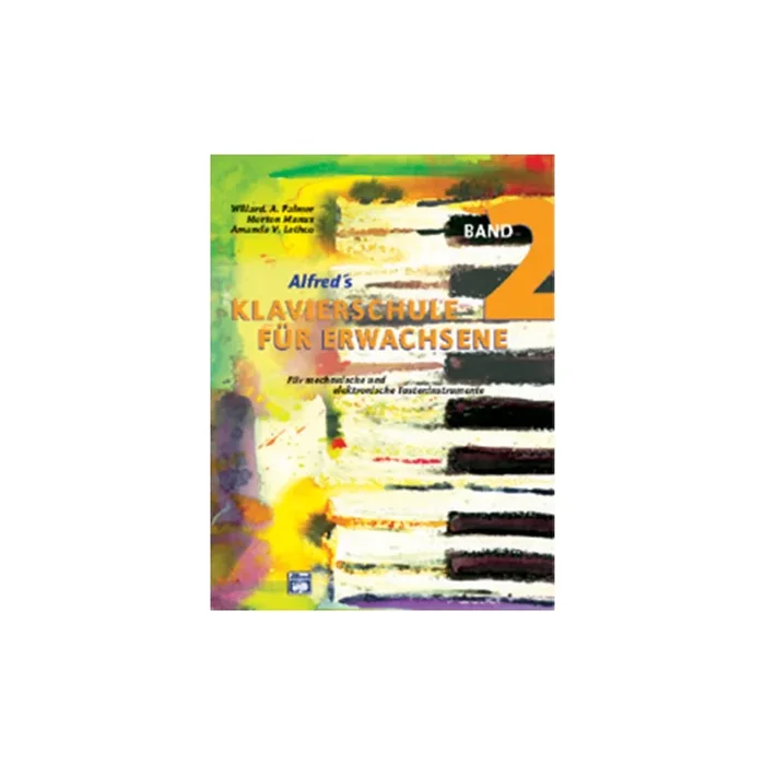 Alfred’s Klavierschule für Erwachsene Band 2