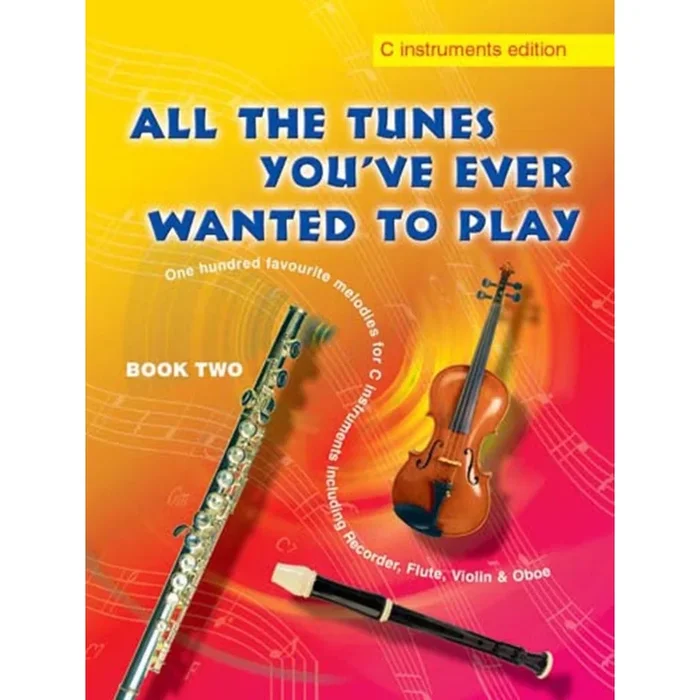 All The Tunes Book 2 – C Instruments