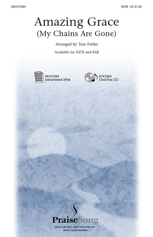 Amazing Grace (My Chains Are Gone) SATB (Octavo)