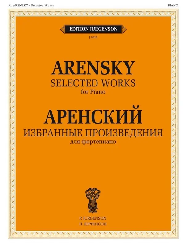 Arensky: Selected Works for Piano