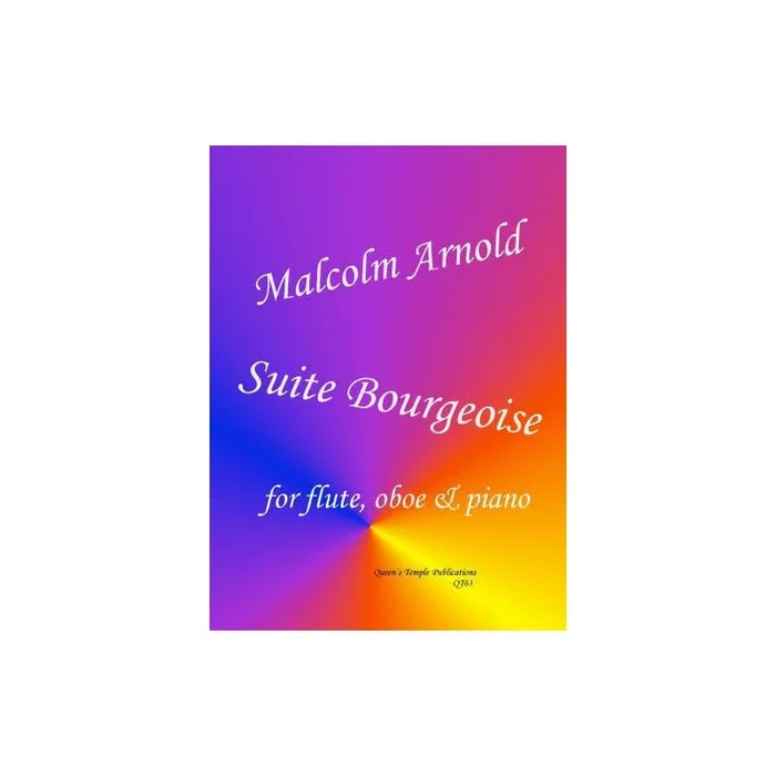 Arnold, Malcolm – Suite Bourgeoise