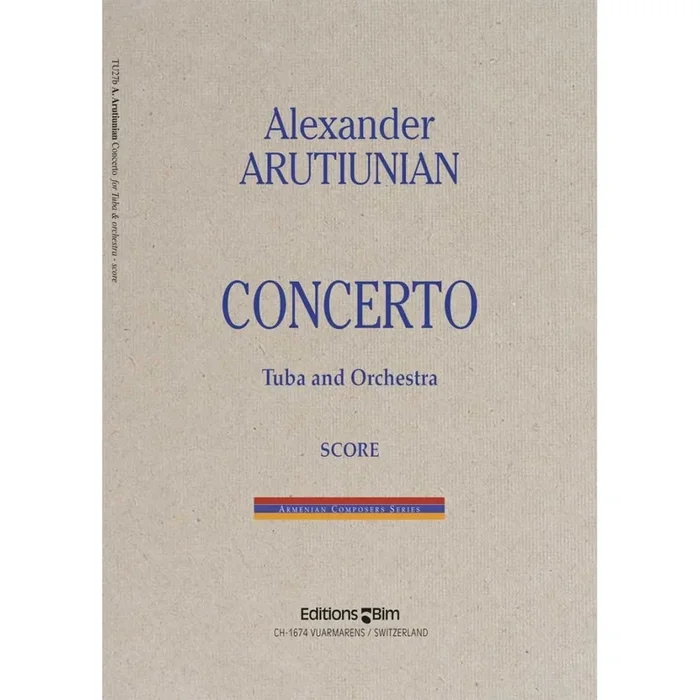 Arutiunian, Alexander – Concerto for Tuba and Symphony Orchestra