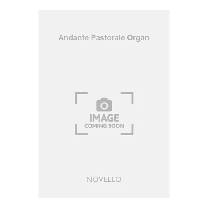Ashton, Algernon – Andante Pastorale Organ