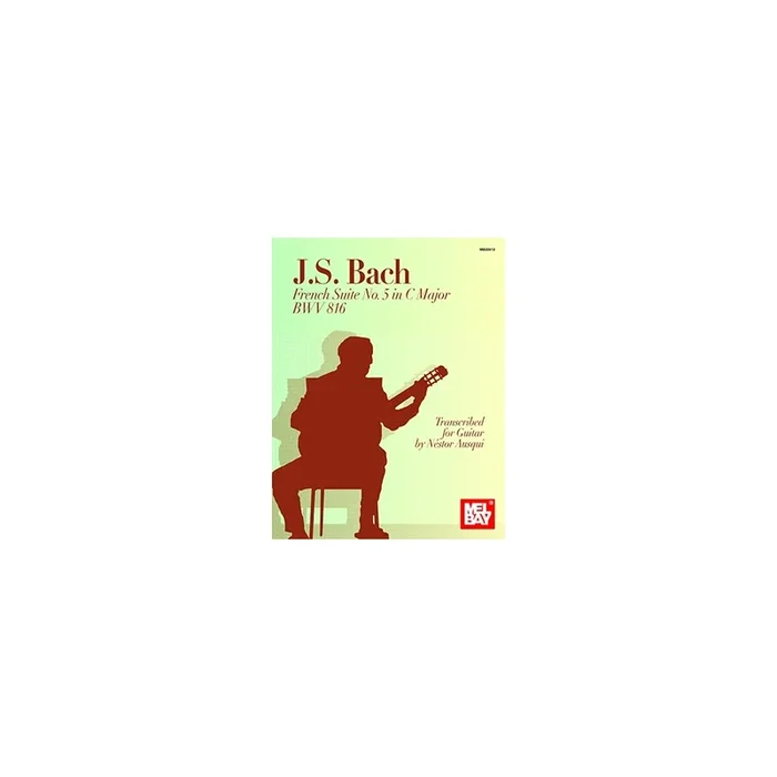 Ausqui, Nestor – J.S. Bach French Suite No. 5 In C