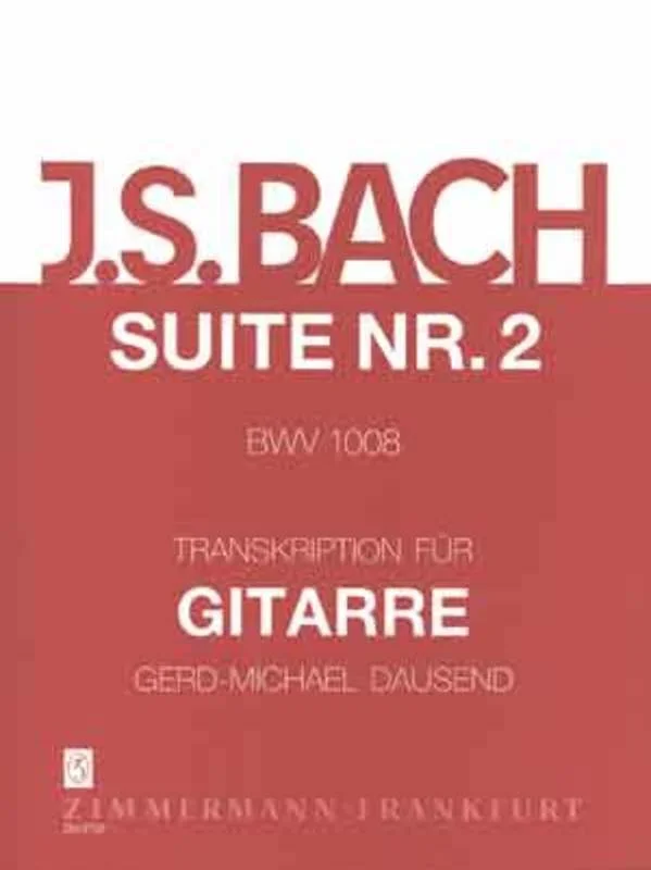 Bach – Suite No 2 Bwv 1008 Guitar Arr Dausend (Softcover Book)