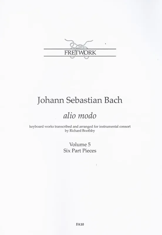 Bach Alio Modo – Keyboard Works arranged for Instrumental Consort, Vol. 5