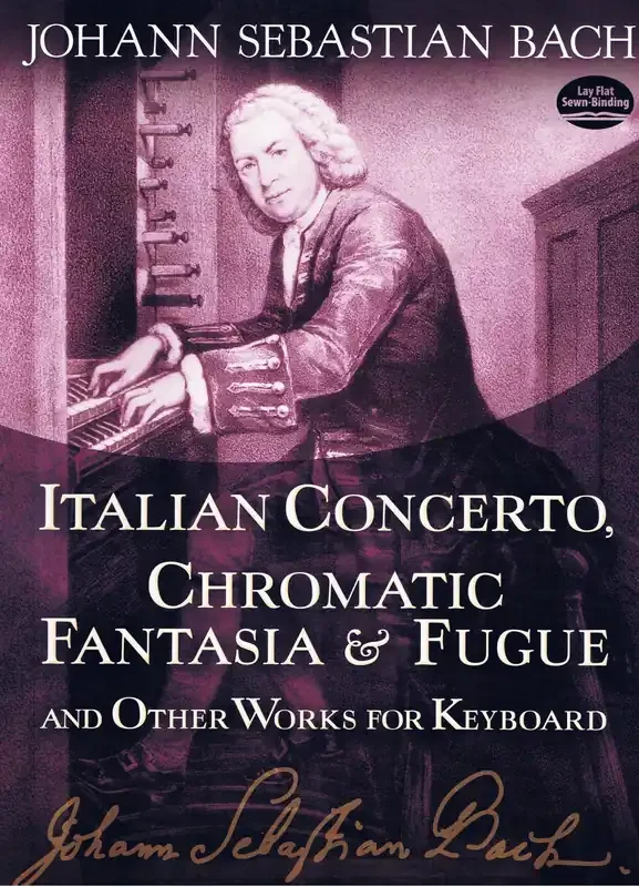 Bach Italian Concerto, Chromatic Fantasia & Fugue and other Works for Keyboard