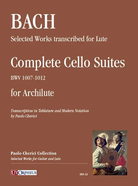 Bach, J.S. Complete Cello Suites arranged for Archlute