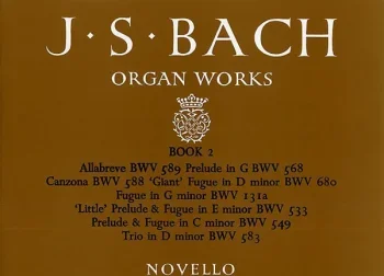 Bach J. S. : Organ Works Book 2 (Novello)