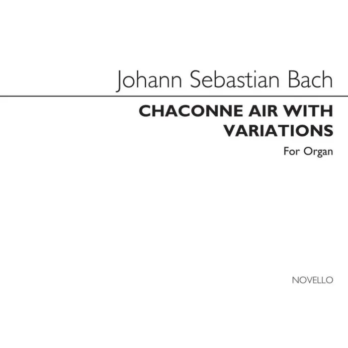 Bach, Johann Sebastian – Chaconne for Organ (Ed. W.T. Best)