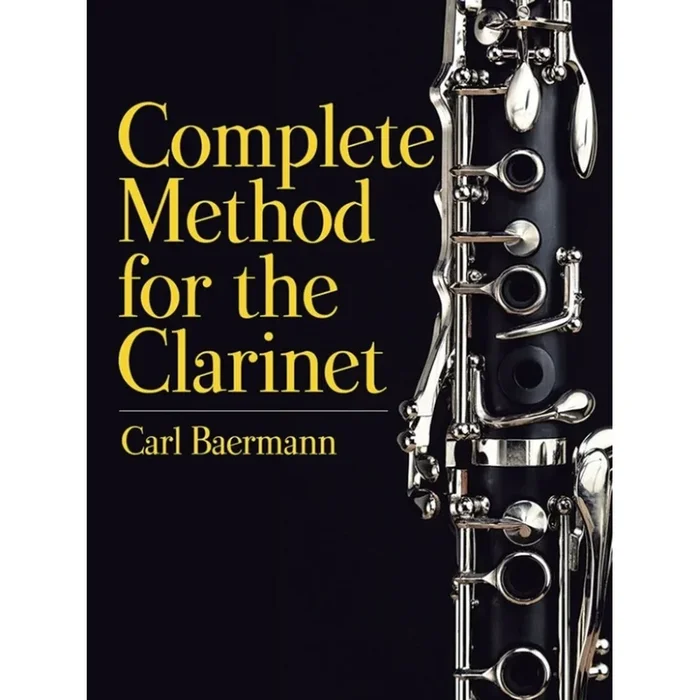 Baermann, Carl – Complete Method For Clarinet
