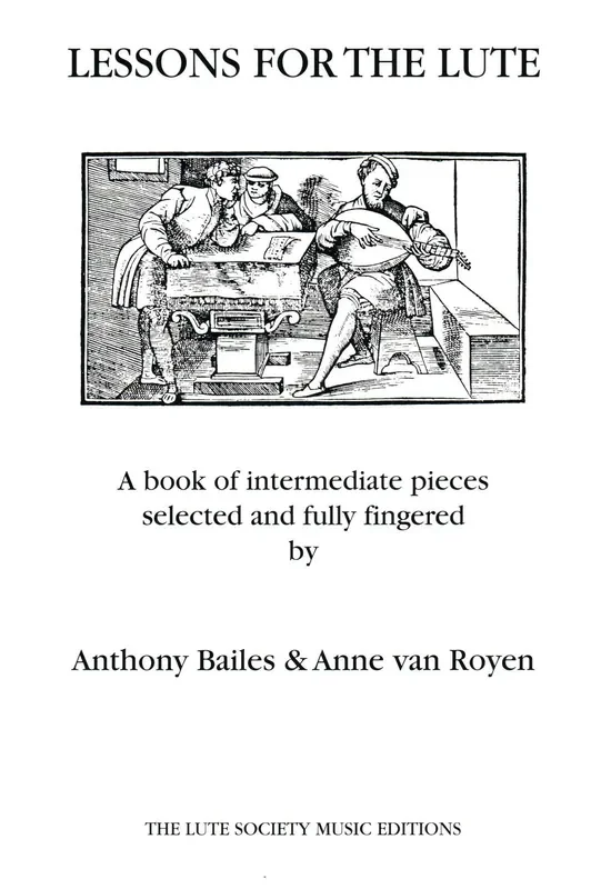 Bailes & van Royen Lessons for the Lute