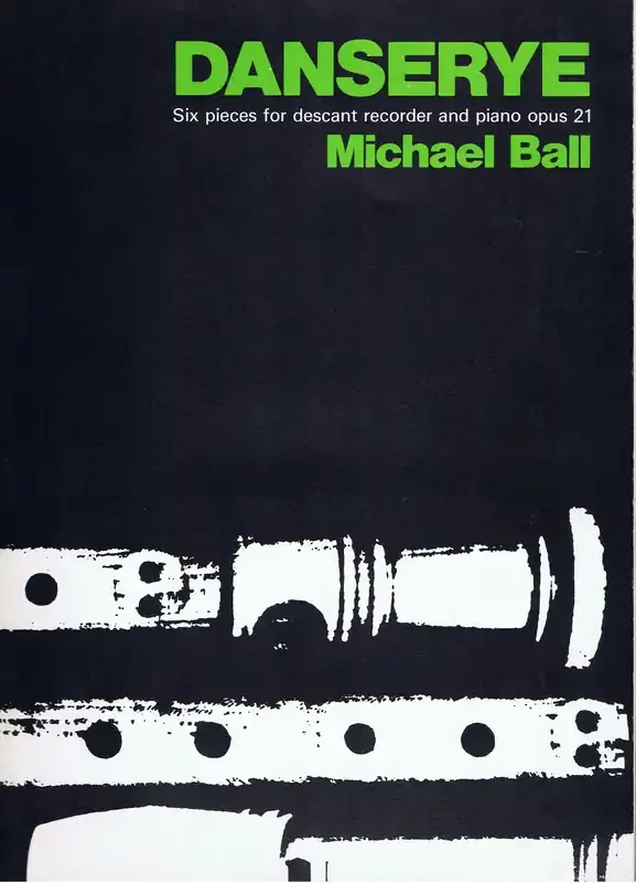 Ball Danserye for Descant Recorder and Piano, Op. 21