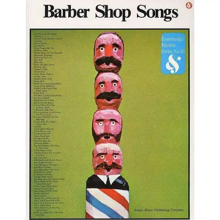 Barber Shop Songs