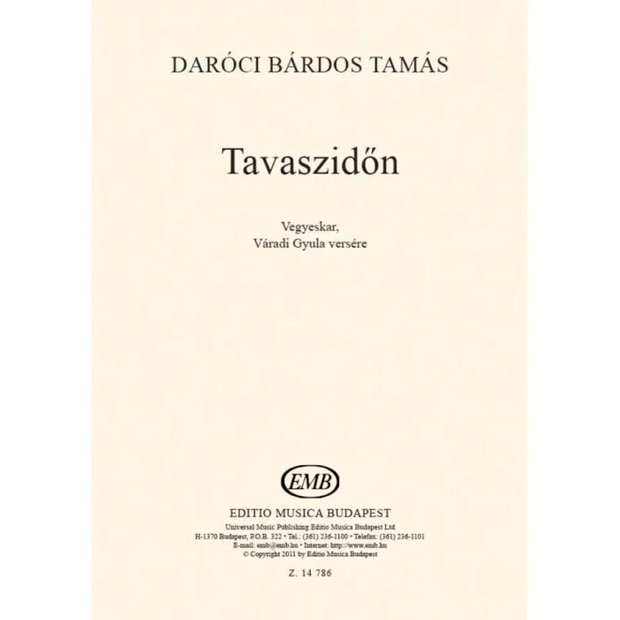 Bárdos, Tamás Daróci – Tavaszidon