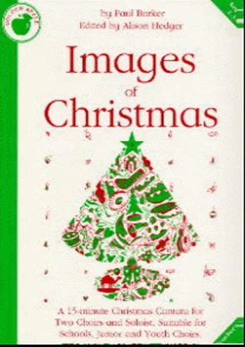 Barker : Images Of Christmas: Christmas Cantata: Teachers Book