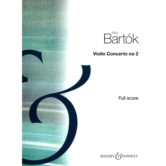 Bartók, Béla – Violin Concerto 2 (1937/8)