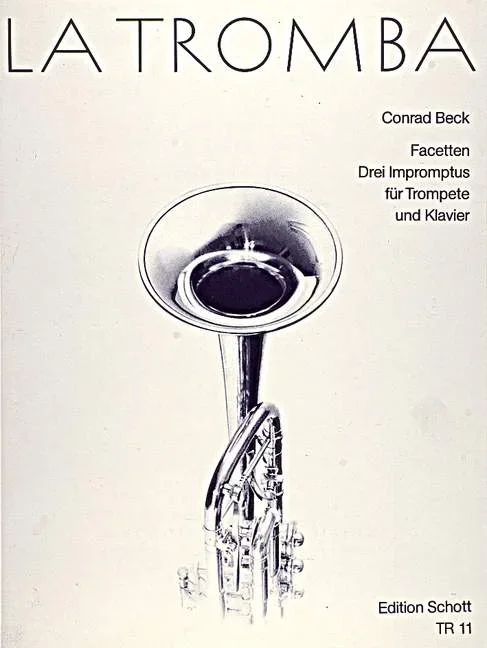 Beck, Conrad : Beck, Conrad : Facetten, Three Impromptus – trumpet (C or B) and piano – Schott Digital