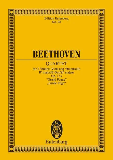 Beethoven, Ludwig van : Beethoven, Ludwig van : String Quartet Bb major, “Grand Fugue” – string quartet – Schott Digital