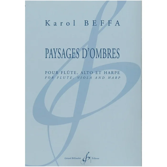 Beffa, Karol – Paysages D’Ombres