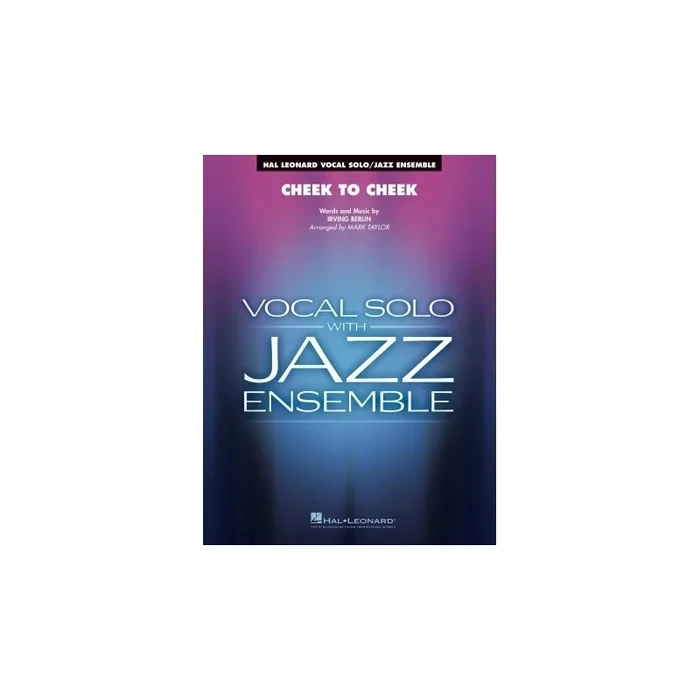 Berlin, Irving – Cheek to Cheek (Key: Ab)