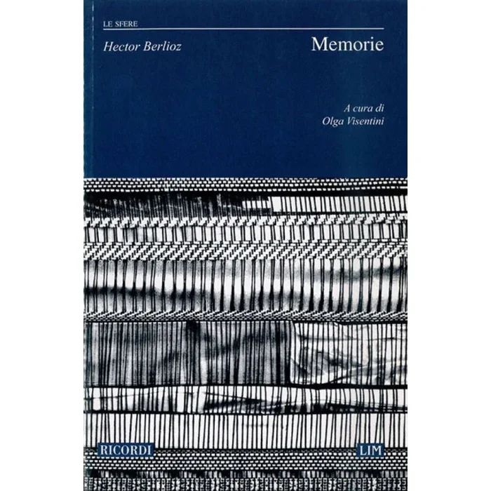 Berlioz, Hector – Memorie