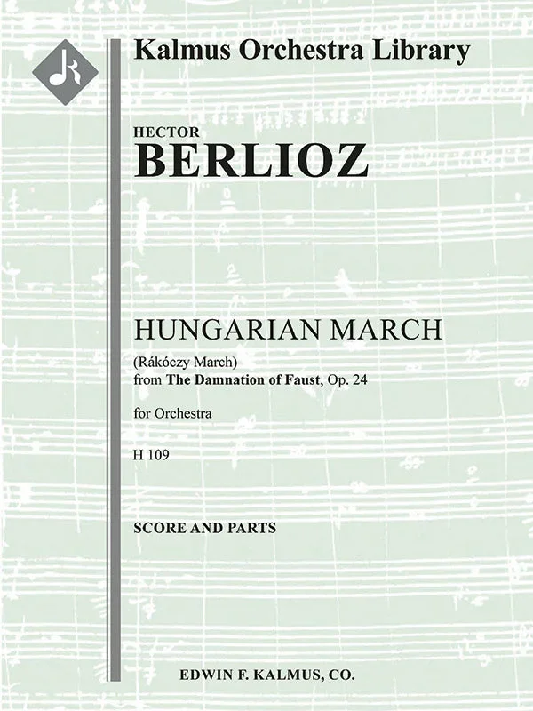 Berlioz: Rákóczi (Hungarian) March