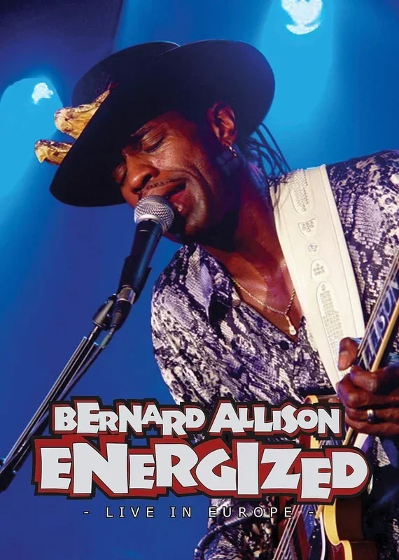 Bernard Allison Energized Live In Europe DVD