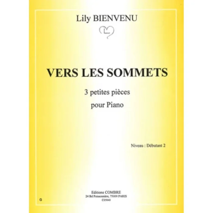 Bienvenu, Lily – Vers les sommets (3 petites pièces)