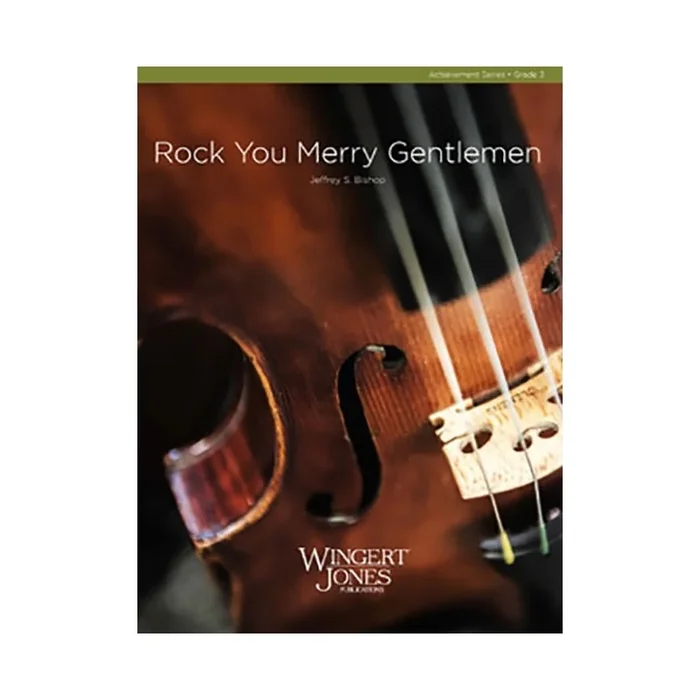 Bishop, Jeffrey S. – Rock You Merry Gentlemen